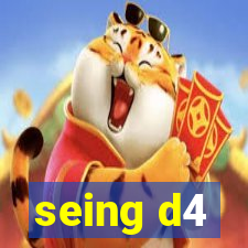 seing d4